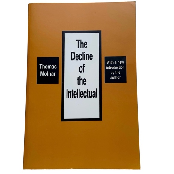 The Decline of the Intellectual | Paperback - Picture 1 of 5